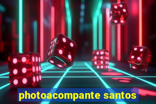 photoacompante santos